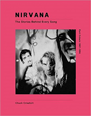 Фото - Nirvana: The Stories Behind Every Song