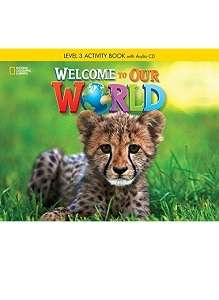 Фото - Welcome to Our World 3 Activity Book with Audio CD