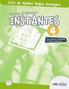 Фото - Instantes 4 (B2) Cuaderno de ejercicios