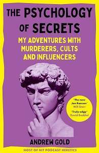 Фото - The Psychology of Secrets: My Adventures with Murderers, Cults and Influencers [Hardcover]