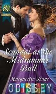 Фото - Scandal at the Midsummer Ball : The Officer's Temptation / the Debutante's Awakening