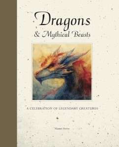 Фото - Dragons & Mythical Beasts: A celebration of legendary creatures