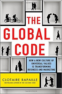 Фото - The Global Code : How a New Culture of Universal Values Is Reshaping Business and Marketing