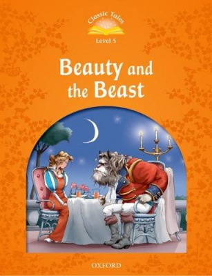 Фото - Classic Tales Second Edition 5 Beauty and the Beast