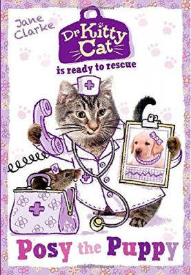 Фото - Dr KittyCat is Ready to Rescue: Posy the Puppy [Paperback]