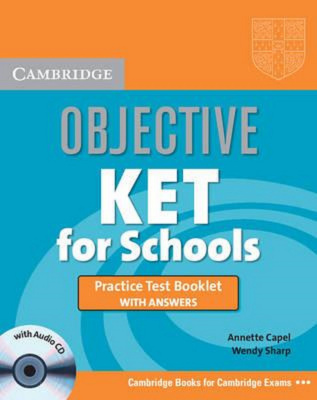 Фото - Objective KET Practice Test Booklet with Audio CD (KET for Schools)