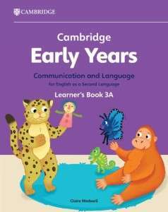Cambridge Early Years Communication and Language for...
