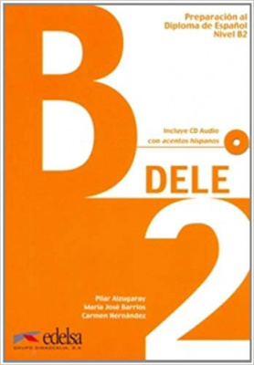 Фото - DELE B2 Libro + CD 2011 ed. Nueva