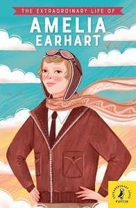 Фото - The Extraordinary Life of Amelia Earhart