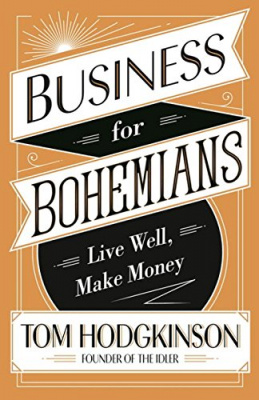 Фото - Business for Bohemians [Paperback]