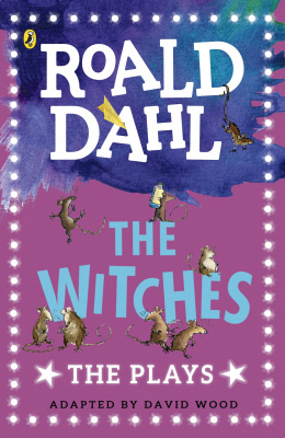Фото - Dahl Plays for Children: Witches,The