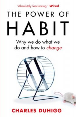 Фото - The Power of Habit : Why We Do What We Do, and How to Change