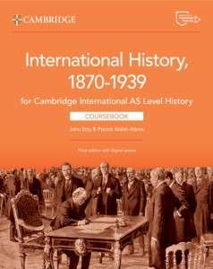Cambridge International AS & A Level History International History 1870–1939 Coursebook with Digital Фото - Cambridge International AS & A Level History International History 1870–1939 Coursebook with Digital