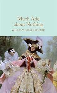 Фото - Macmillan Collector's Library: Much Ado About Nothing