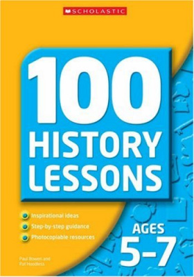 Фото - 100 History Lessons: Ages 5-7