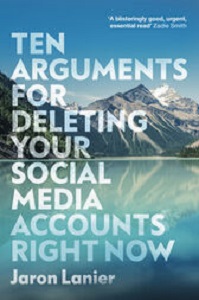 Фото - Ten Arguments For Deleting Your Social Media Accounts Right Now new ed.