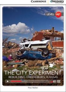 Фото - CDIR A2+ The City Experiment: Rebuilding Greensburg, Kansas (Book with Online Access)