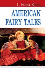 Фото - American Fairy Tales = Американські казки