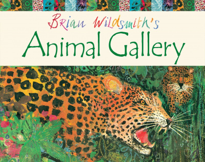 Фото - Brian Wildsmith's Animal Gallery [Paperback]