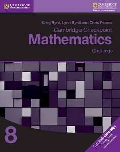 Фото - Cambridge Checkpoint Mathematics 8 Challenge Workbook
