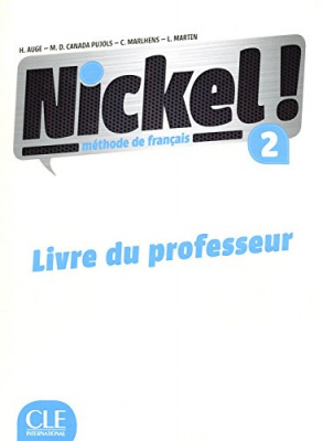 Фото - Nickel! Niveau 2 Livre du Professeur