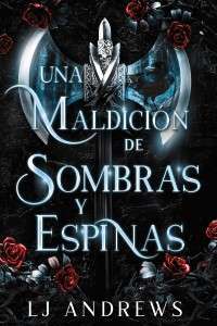 Фото - Reinos Rotos Libro1: Una maldición de sombras y espinas  (Spanish Edition)