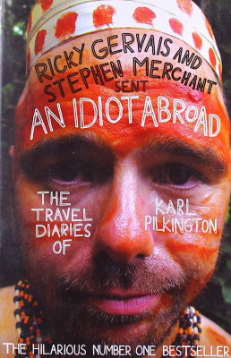 Фото - An Idiot Abroad: The Travel Diaries of Karl Pilkington