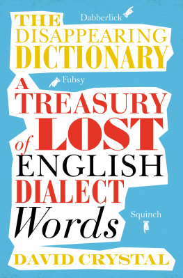 Фото - The Disappearing Dictionary : A Treasury of Lost English Dialect Words