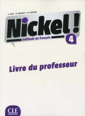 Фото - Nickel! Niveau 4 Livre du Professeur