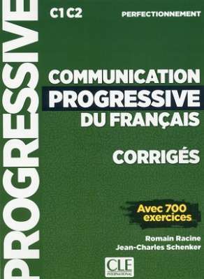 Фото - Communication Progr du Franc 2e Edition Niveau Perfectionnement C1-C2 Corriges