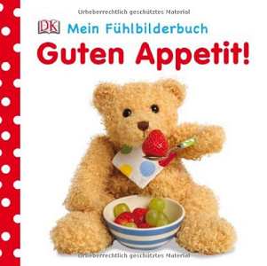 Фото - Mein Fühlbilderbuch: Guten Appetit!