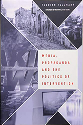 Фото - Media, Propaganda and the Politics of Intervention