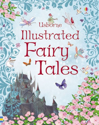 Фото - Usborne Illustrated Fairy Tales