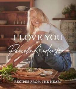 Фото - I Love You: Recipes from the heart: the first cookbook from the iconic actress, model and activist