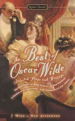 Фото - Best Of Oscar Wilde: Selected Plays And Writings,The