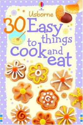 Фото - 30 Easy Things to Make and Cook