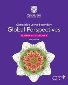 Фото - Cambridge Lower Secondary Global Perspectives Stage 8 Learner's Skills Book