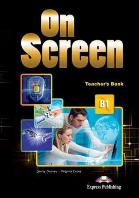 Фото - ON SCREEN B1 TEACHER'S BOOK (INTERNATIONAL)