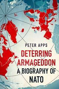 Фото - Deterring Armageddon: A Biography of NATO [Hardcover]