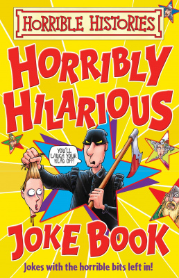 Фото - Horrible Histories: Horribly Hilarious Joke Book