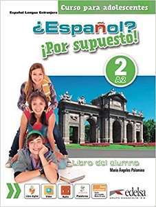 Фото - Espanol Por supuesto 2 (A2) Libro Del Alumno