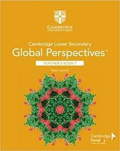 Фото - Cambridge Lower Secondary Global Perspectives Stage 7 Teacher's Book