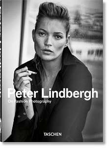 Фото - Peter Lindbergh. On Fashion Photography (40th Ed.)