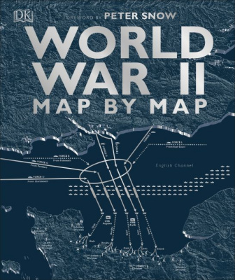 Фото - World War II Map by Map