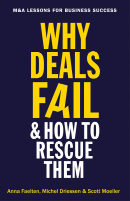 Фото - Why Deals Fail and How to Rescue Them : M&A Lessons for Business Success