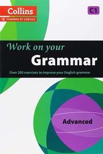 Фото - Work on Your Grammar C1 Advanced (Collins Cobuild)