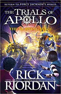 Фото - The Burning Maze (The Trials of Apollo Book 3)