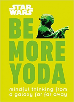 Фото - Star Wars Be More Yoda