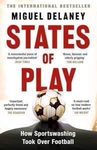 Фото - States of Play: How Sportswashing Took Over Football
