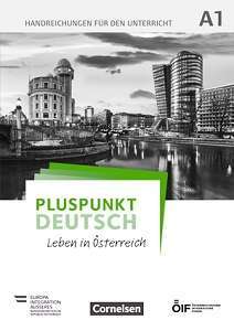 Фото - Pluspunkt Deutsch - Leben in Österreich A1 Handreichungen